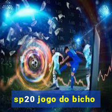 sp20 jogo do bicho