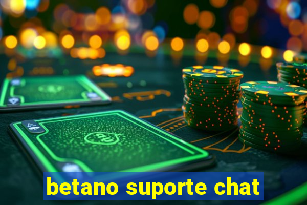 betano suporte chat