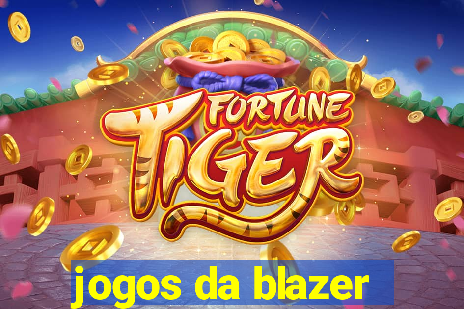 jogos da blazer