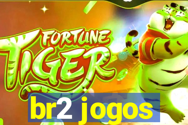 br2 jogos