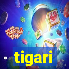 tigari