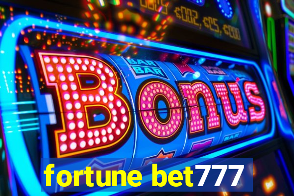 fortune bet777