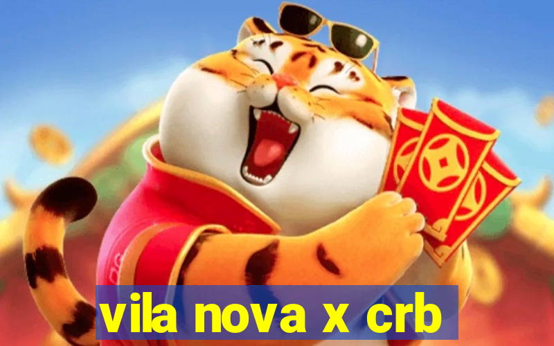 vila nova x crb