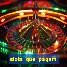 slots que pagam sem deposito