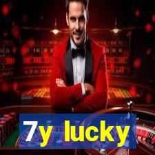 7y lucky