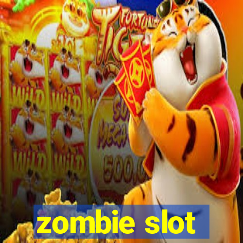 zombie slot