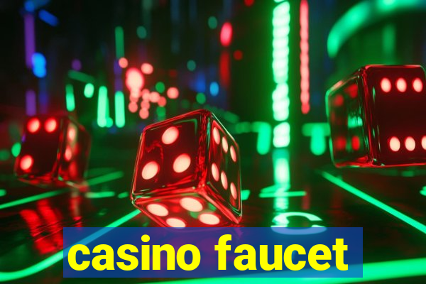 casino faucet