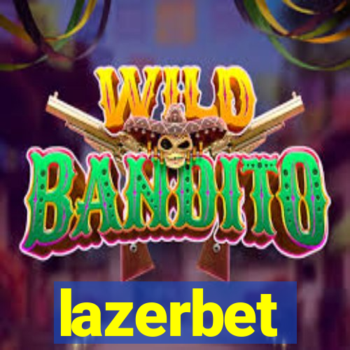 lazerbet