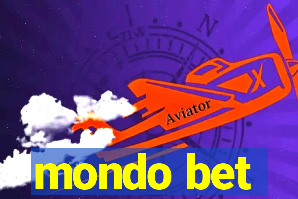 mondo bet