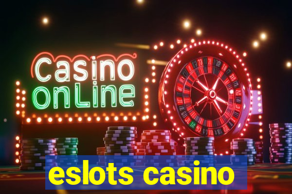 eslots casino