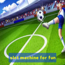 slot machine for fun