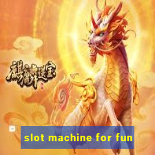 slot machine for fun