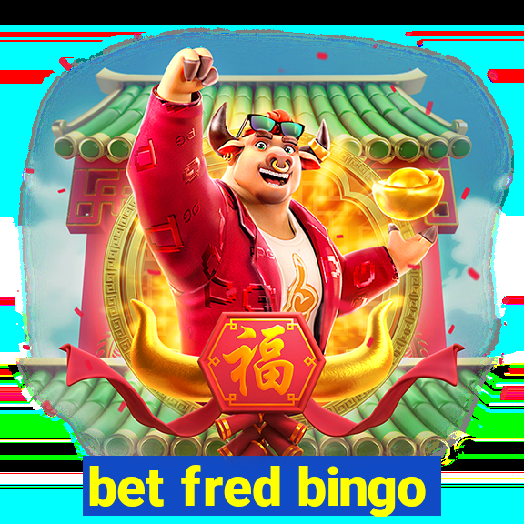 bet fred bingo