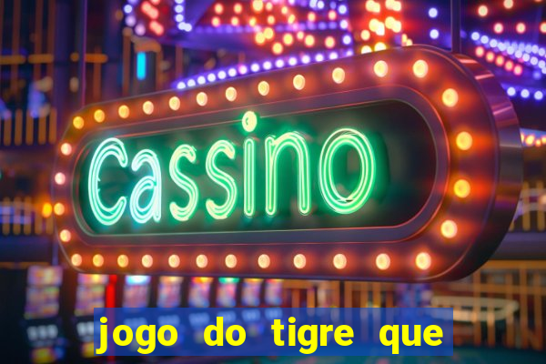 jogo do tigre que paga de verdade no pix