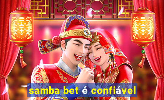 samba bet é confiável