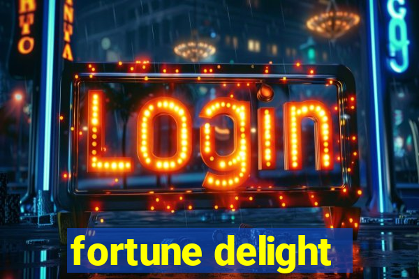 fortune delight