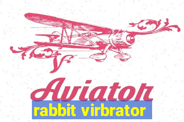 rabbit virbrator