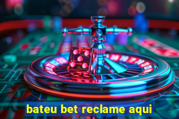 bateu bet reclame aqui