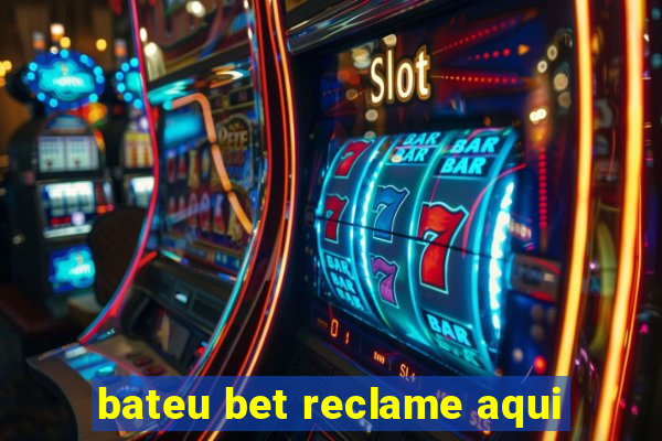 bateu bet reclame aqui