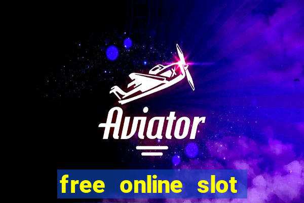 free online slot games no downloads