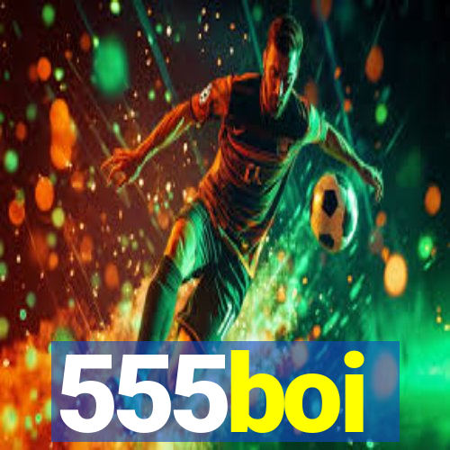 555boi