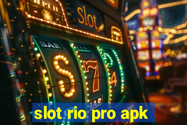 slot rio pro apk