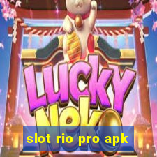 slot rio pro apk