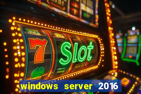 windows server 2016 download iso pt-br