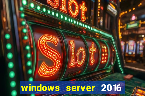 windows server 2016 download iso pt-br