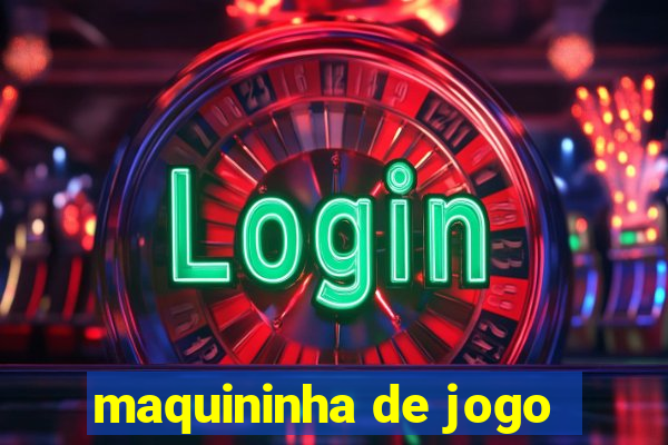 maquininha de jogo