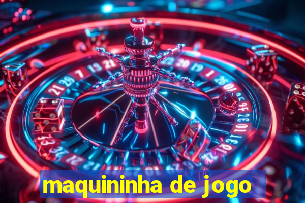 maquininha de jogo