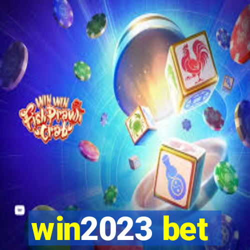 win2023 bet