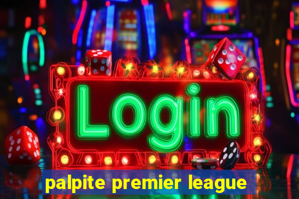 palpite premier league