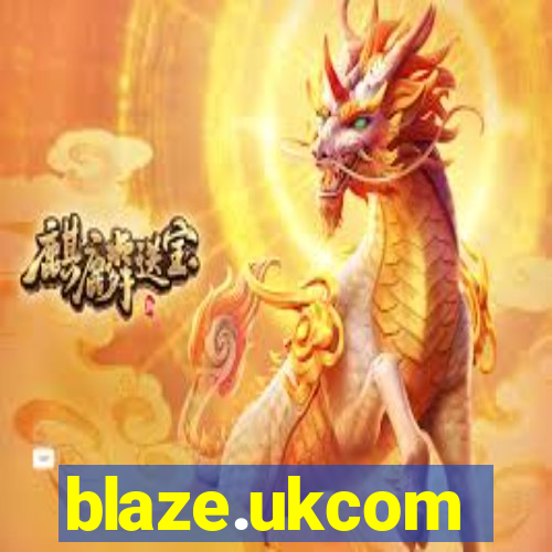 blaze.ukcom