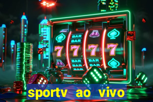 sportv ao vivo online multi