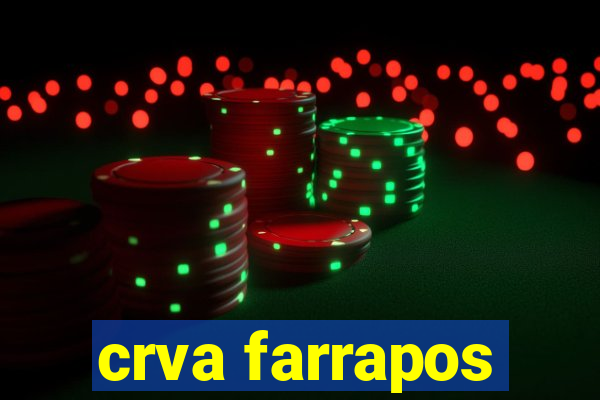 crva farrapos