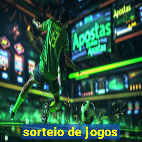 sorteio de jogos