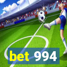 bet 994