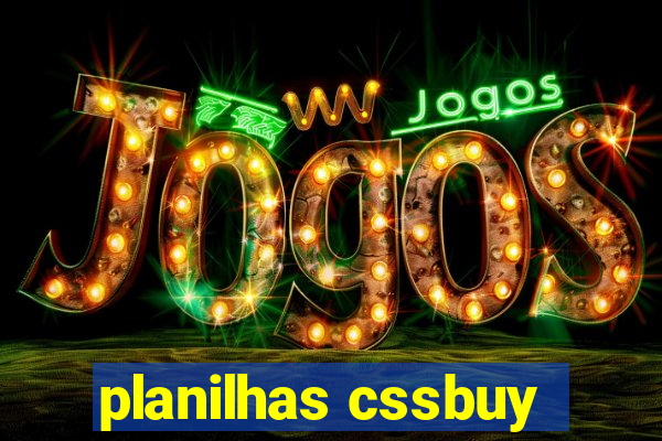 planilhas cssbuy