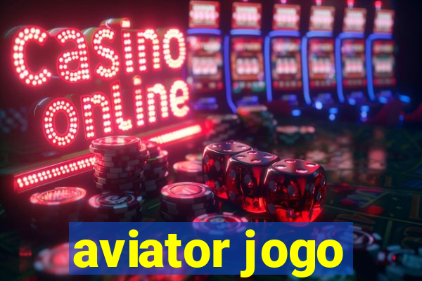 aviator jogo