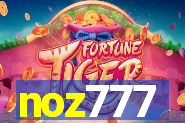 noz777