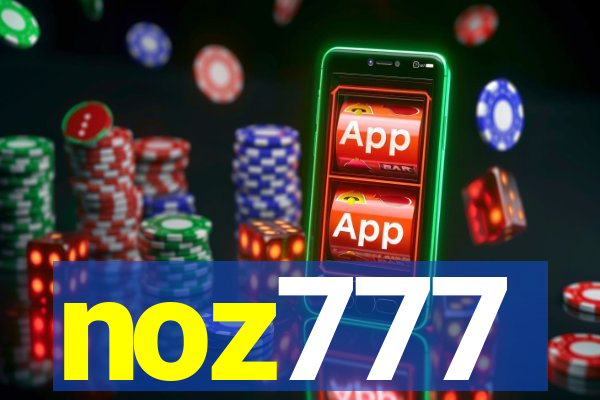 noz777