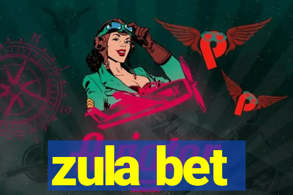 zula bet