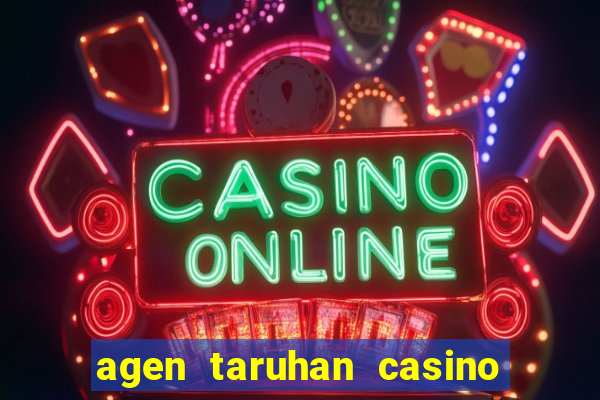 agen taruhan casino roulette online