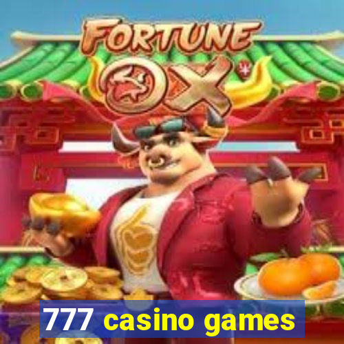 777 casino games