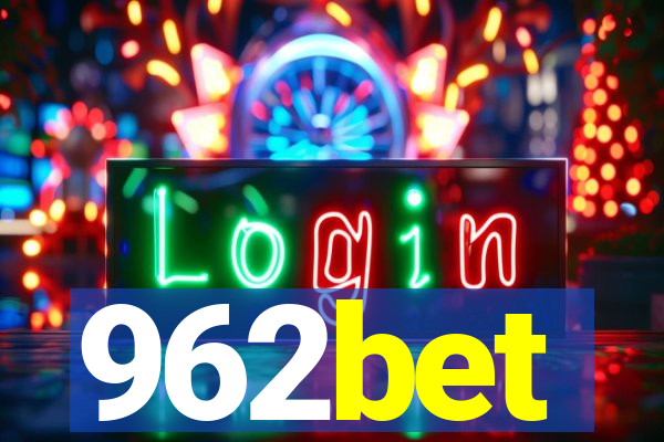 962bet