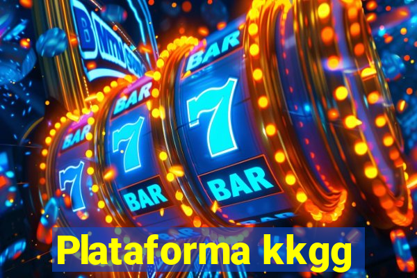 Plataforma kkgg