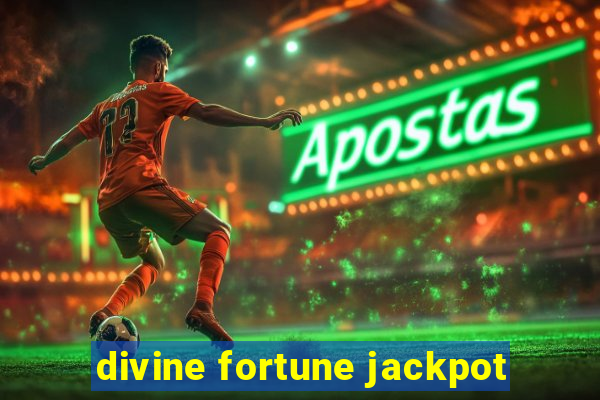 divine fortune jackpot