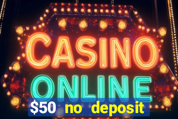 $50 no deposit mobile casino