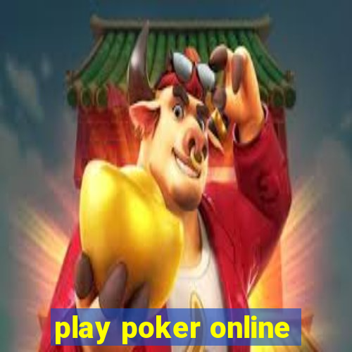 play poker online